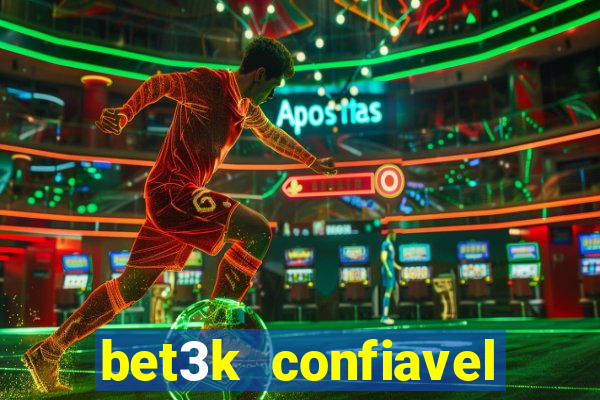 bet3k  confiavel